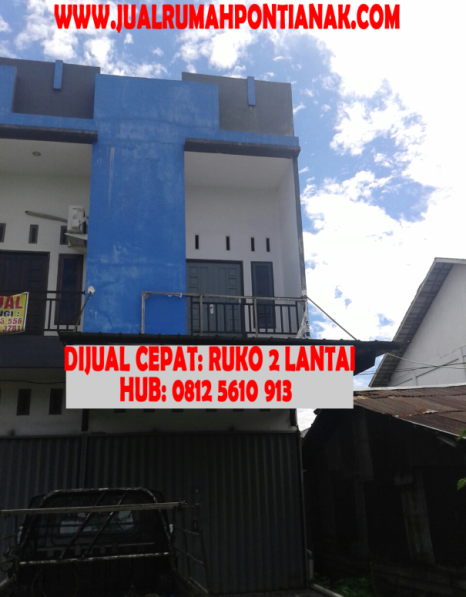 Jual Ruko di Pontianak Jual Ruko di Pontianak